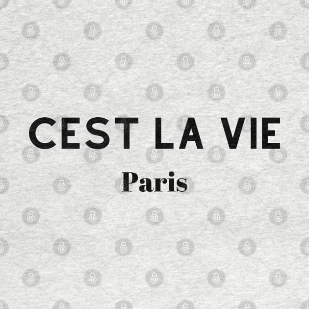 Cest La Vie Paris by TTWW Studios